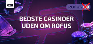 Online Casino Uden Rufus Find Din Ideelle Spiloplevelse Online Casino Uden Rufus Find Din Ideelle Spiloplevelse