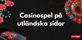 Utländska Casino En Guide Till Bästa Online Spelupplevelsen Utländska Casino En Guide Till Bästa Online Spelupplevelsen
