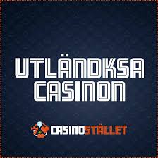 Utländska Casino En Guide till Spelvärlden 546247518 Utländska Casino En Guide till Spelvärlden 546247518